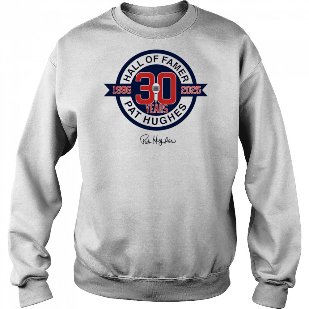 Pat Hughes 30 Year Logo shirt Hoodie