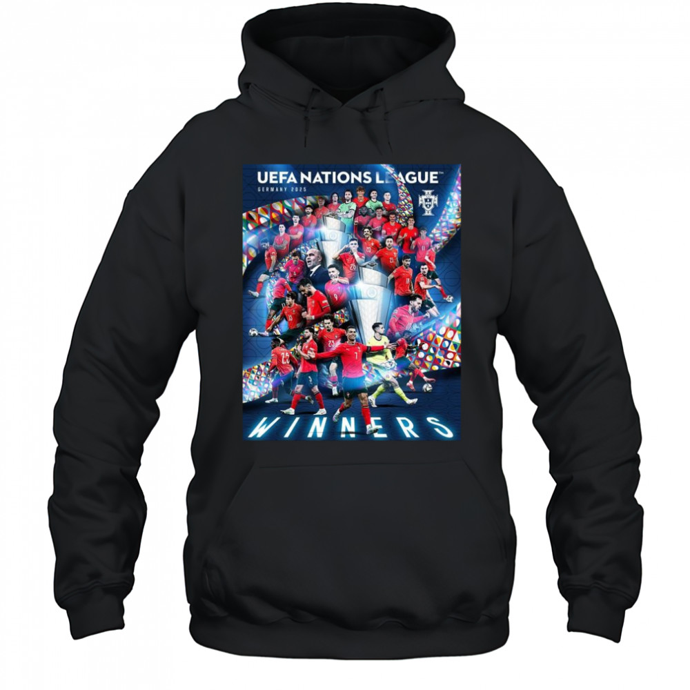 Portugal Are Nations League In Germany 2025 Champions For A Second Time Shirt Hoodie