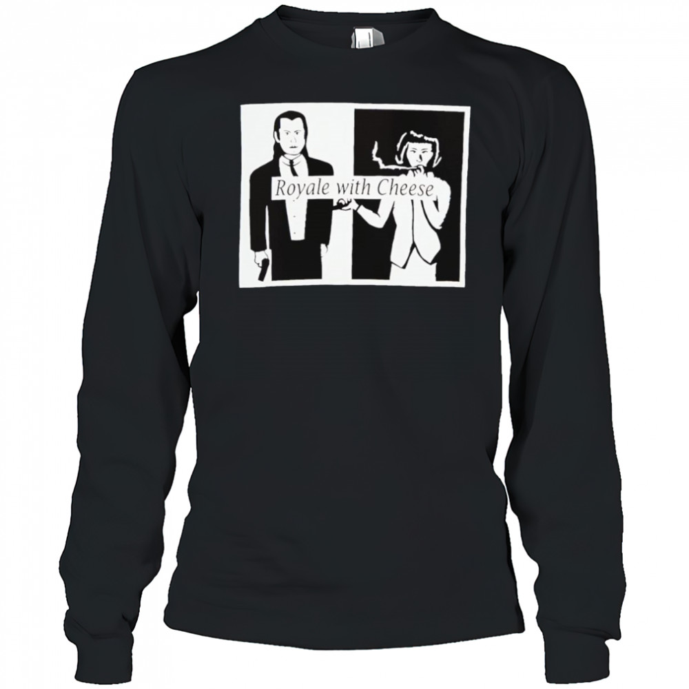 Royale with cheese shirt Long Sleeved
