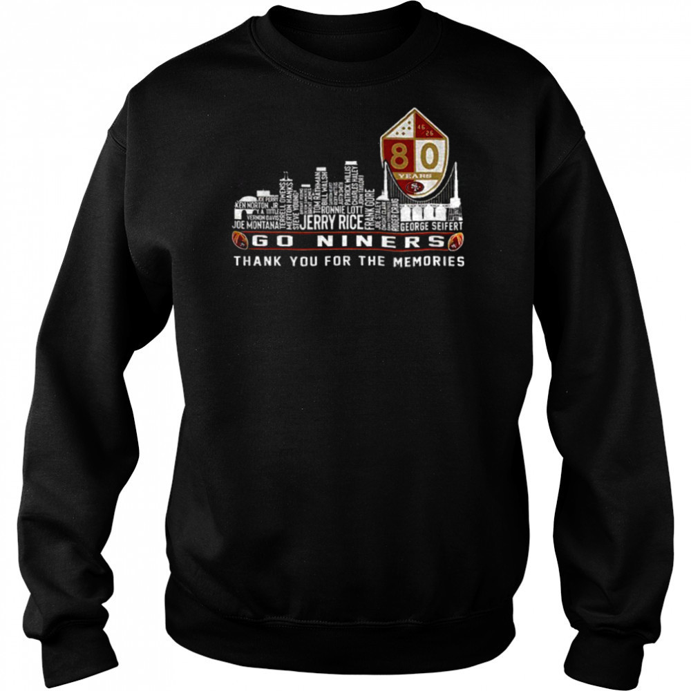 San Francisco 49ers Go Niners City Skyline Thank You For The Memories shirt Hoodie
