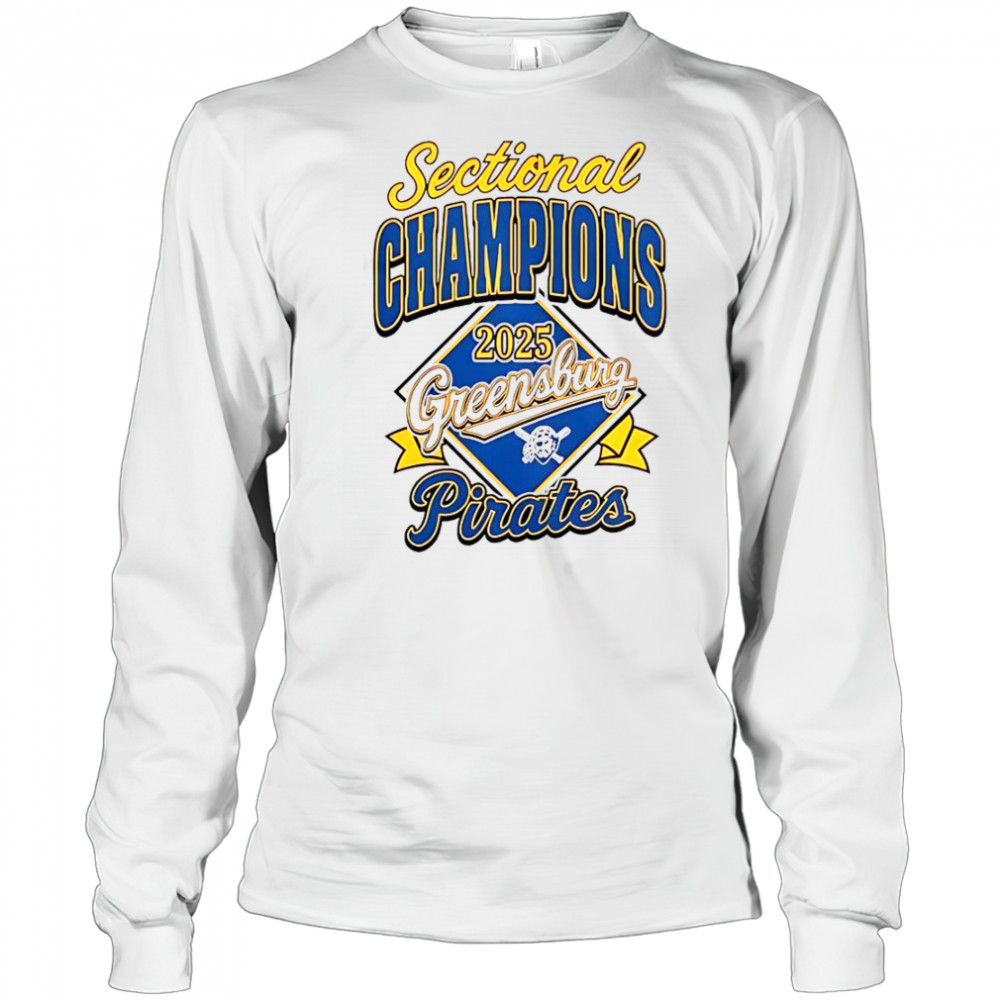 Sectional Champions Greensburg Pirates 2025 T-Shirt Long Sleeved