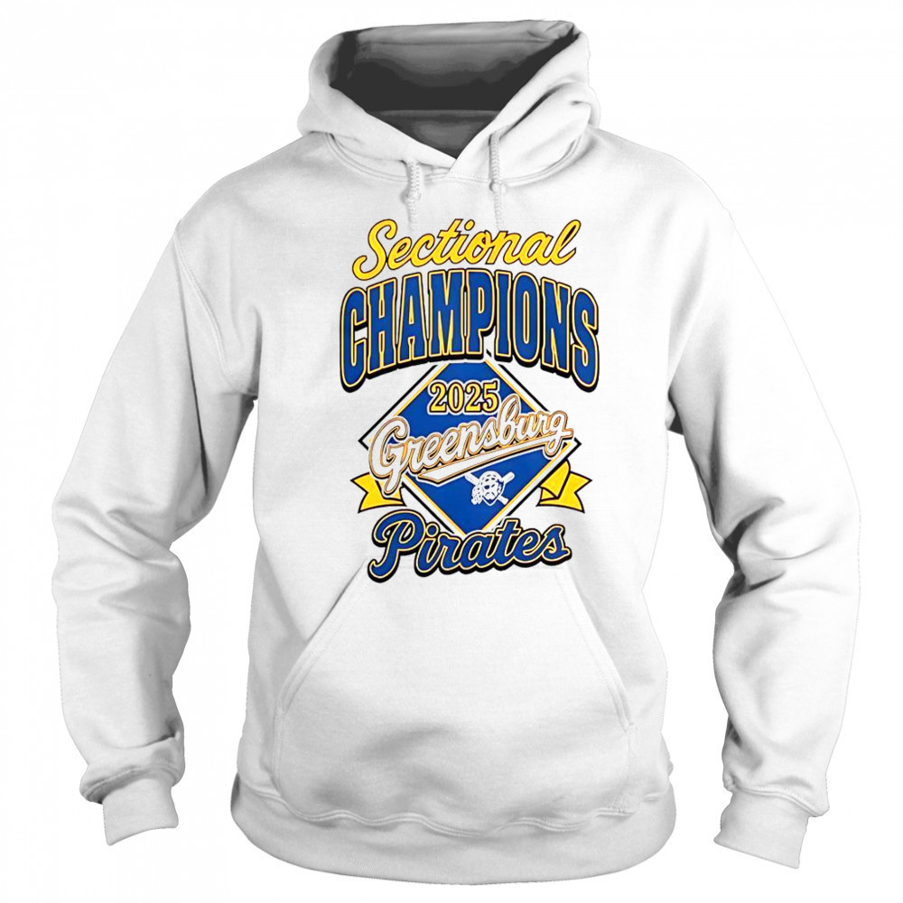 Sectional Champions Greensburg Pirates 2025 T-Shirt Sweatshirt