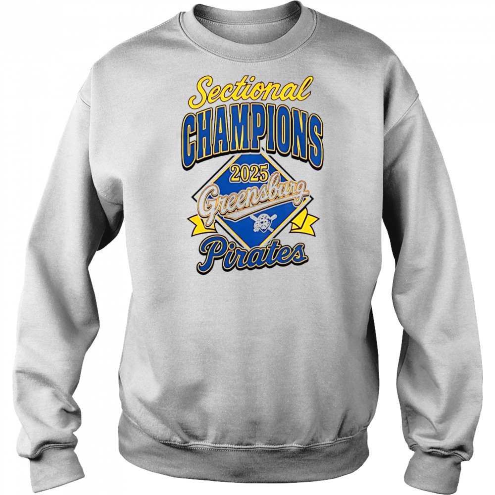 Sectional Champions Greensburg Pirates 2025 T-Shirt Hoodie