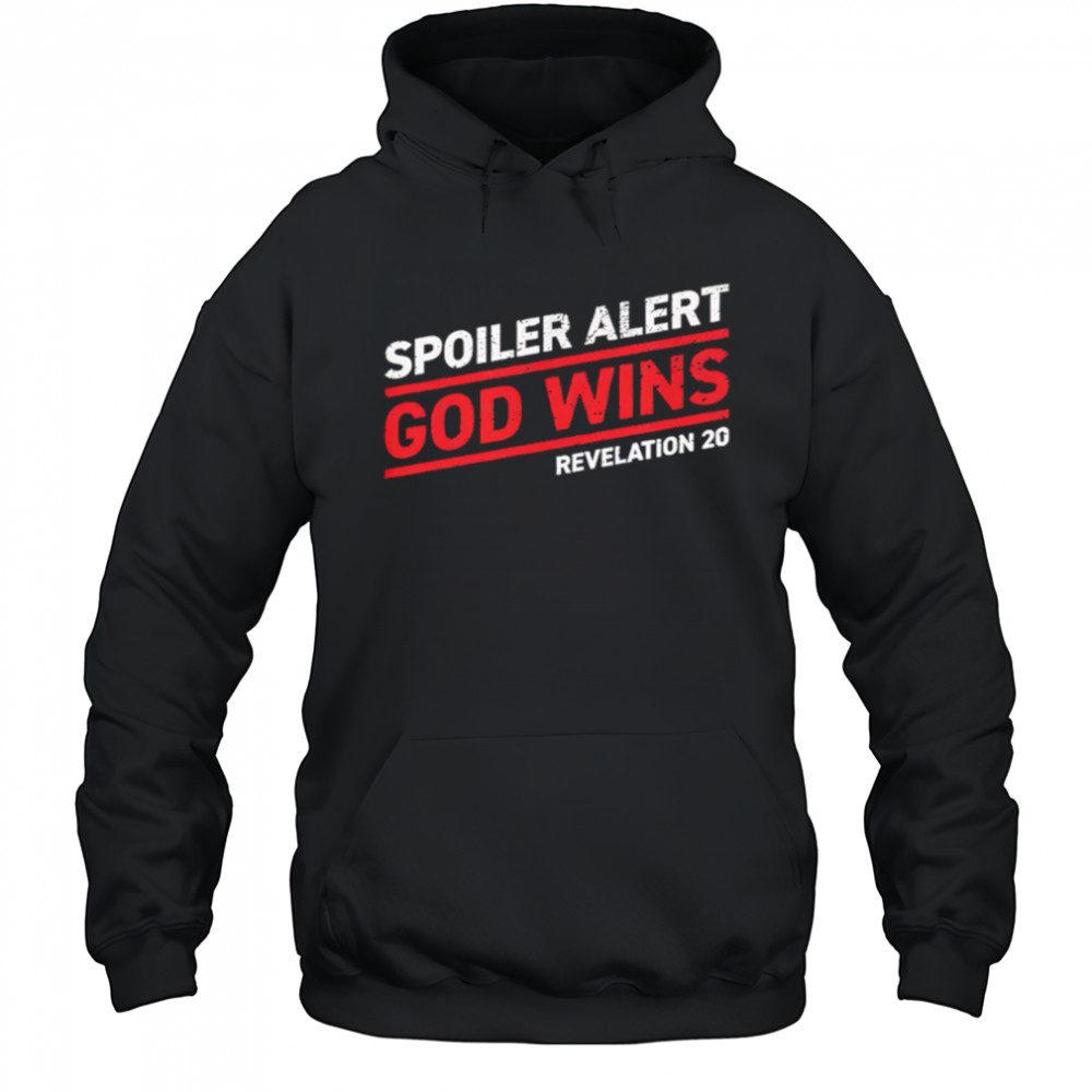 Spoiler Alert God Wins revelation 20 retro shirt Hoodie