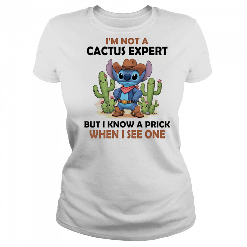 Stitch cowboy I’m not a cactus expert but I know a prick when I see one shirt Women's T-shirt