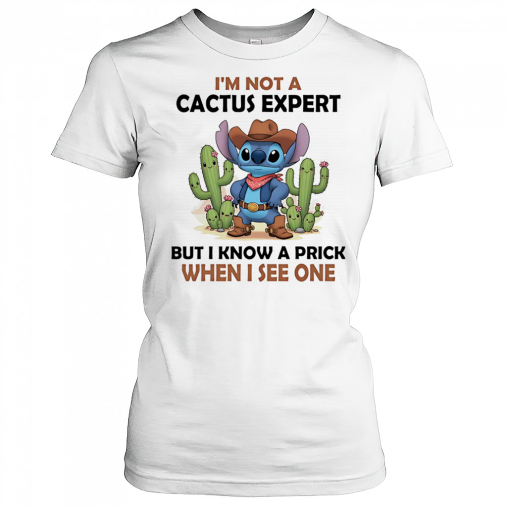 Stitch cowboy I’m not a cactus expert but I know a prick when I see one shirt Women's T-shirt