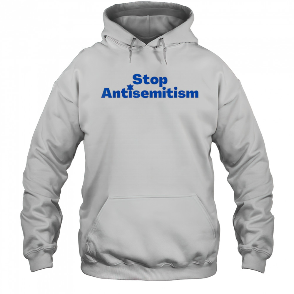 Stop Antisemitism shirt Hoodie