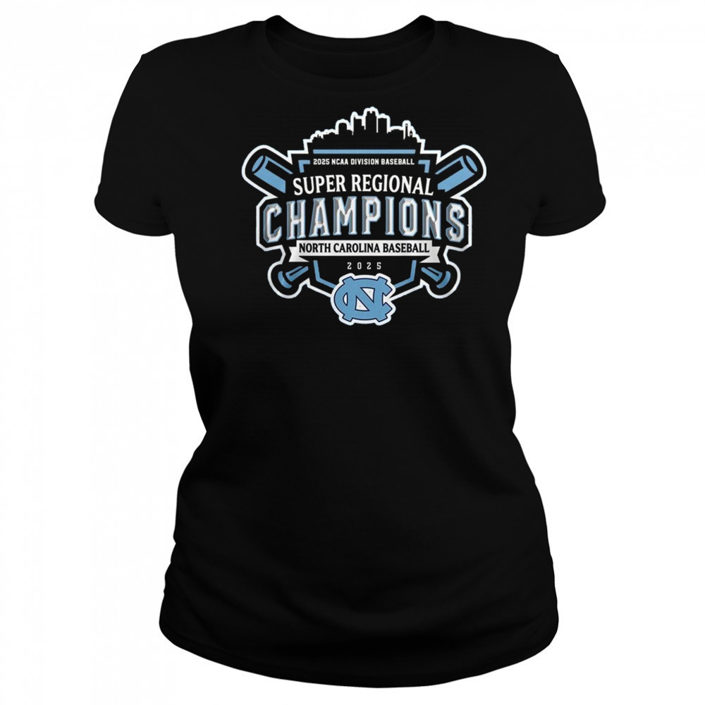 Super Regionals Champions 2025 North Carolina 2025 NCAA Division Baseball Shirt Women's T-shirt