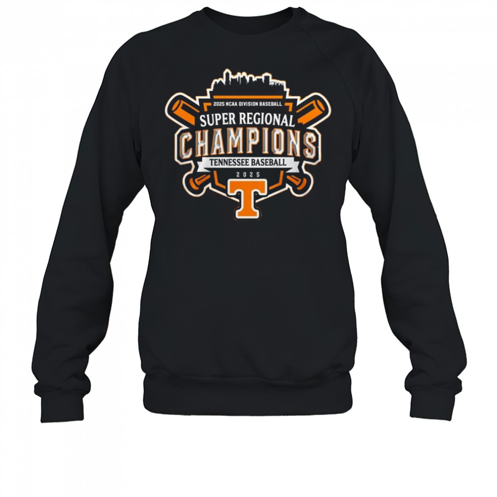 Super Regionals Champions 2025 Tennessee Volunteers 2025 NCAA Division Baseball Shirt Sweatshirt