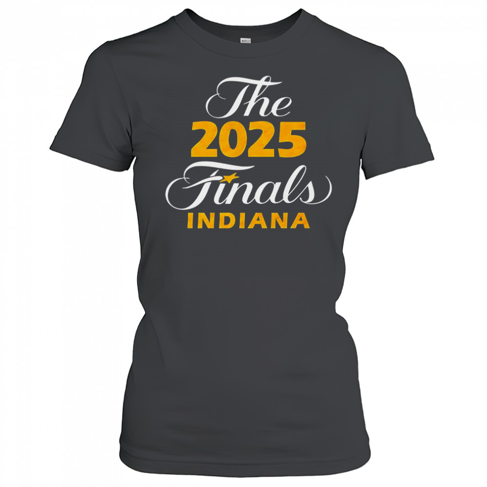The 2025 Finals Indiana T-Shirt Women's T-shirt