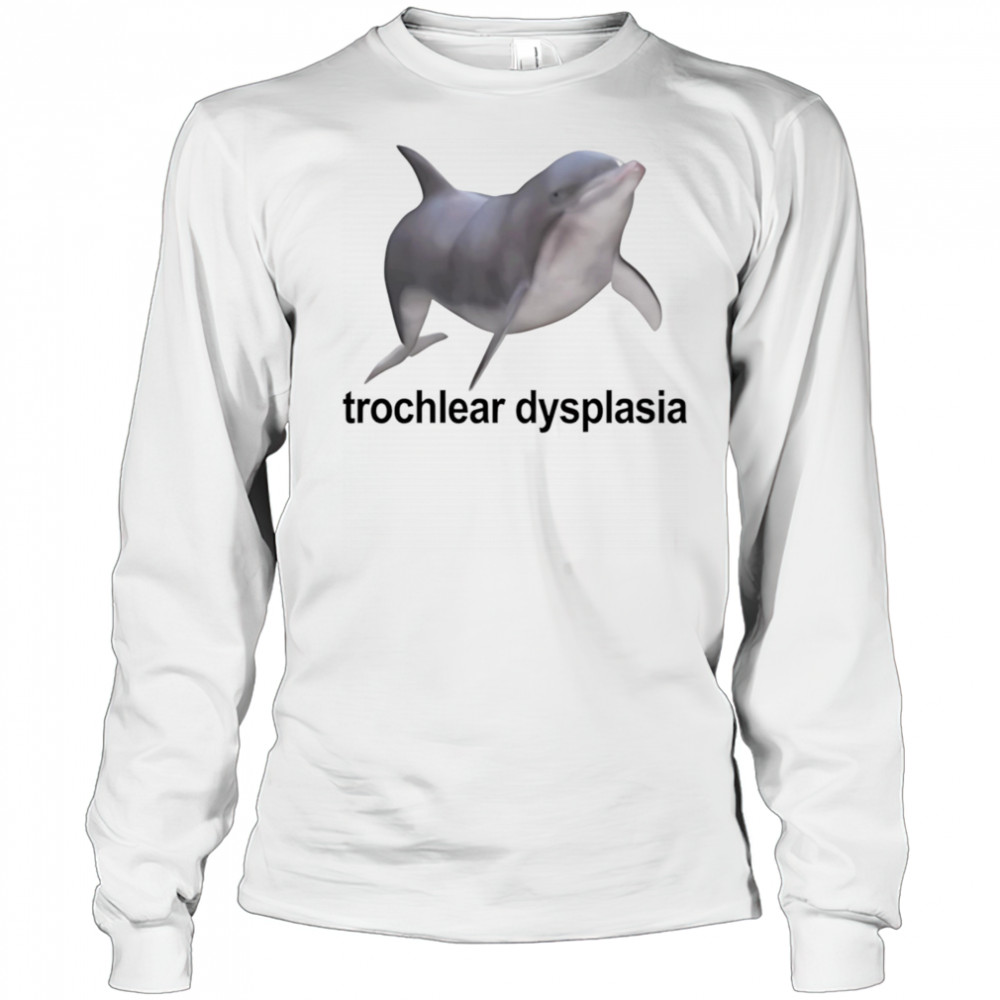 Trochlear Dysplasia dolphin shirt Long Sleeved