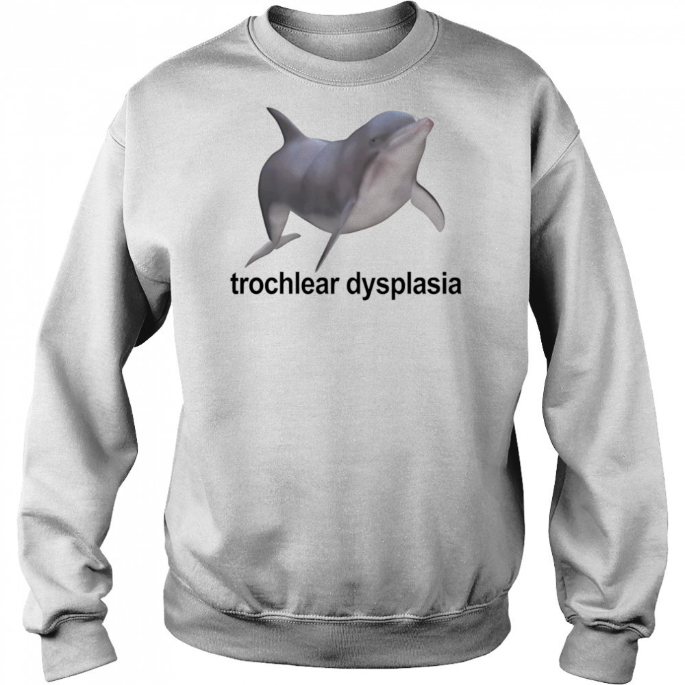 Trochlear Dysplasia dolphin shirt Hoodie