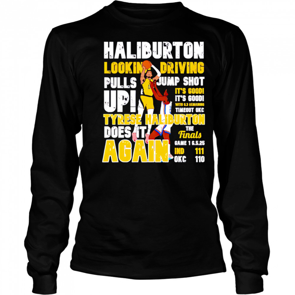 Tyrese Haliburton looking driving punks jump shot up shirt Long Sleeved