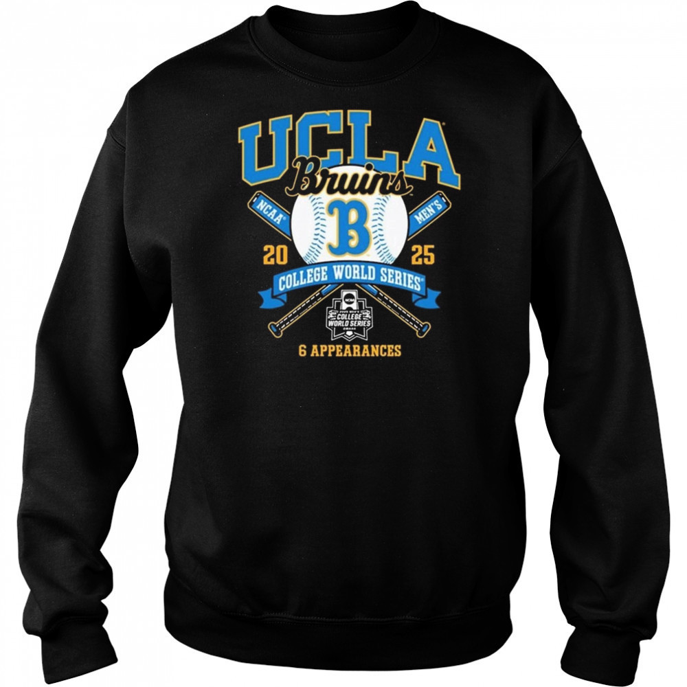 UCLA Bruins College World Series Bound 2025 6 Appearances Shirt Hoodie