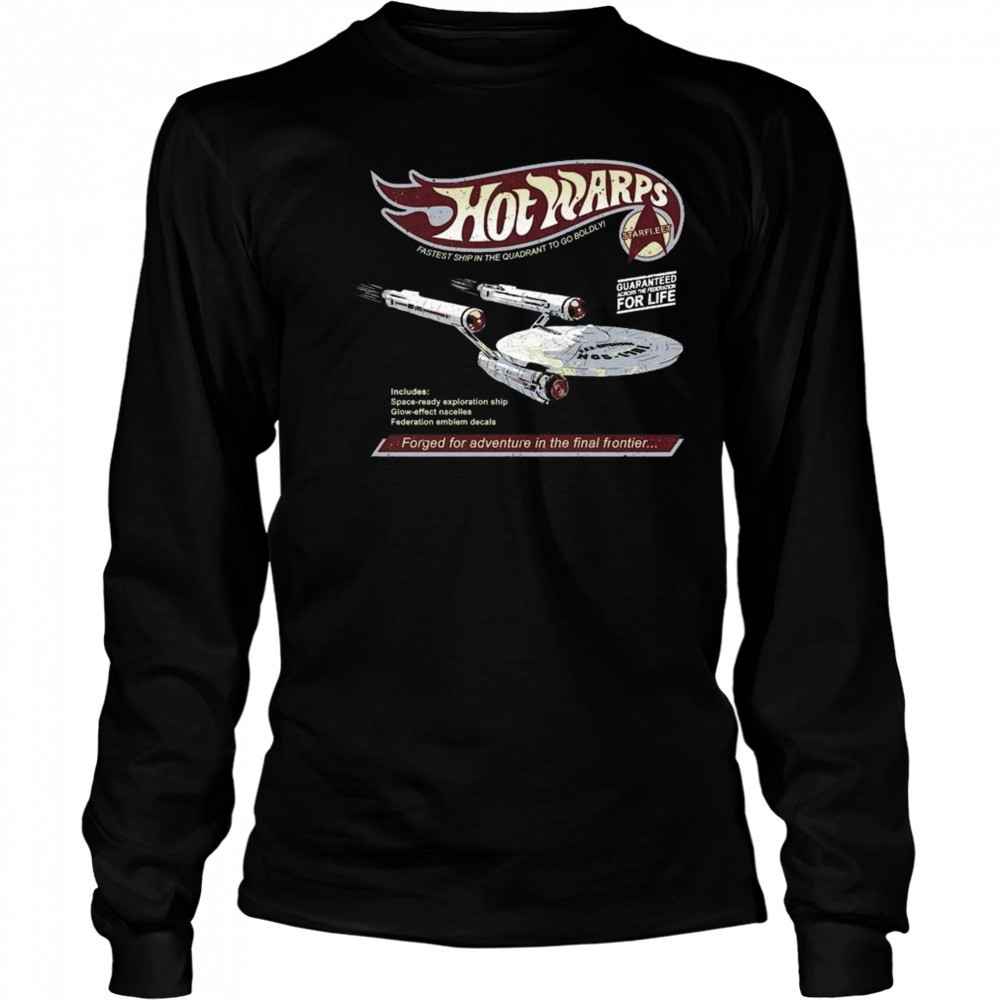 Warps Forged For Adventure In The Final Frontier Shirt Long Sleeved