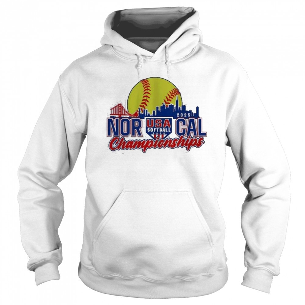 2025 NorCal Championships USA Softball Shirt Sweatshirt