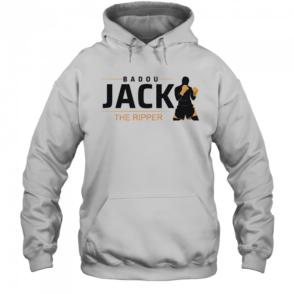 Badou Jack The Ripper shirt Hoodie