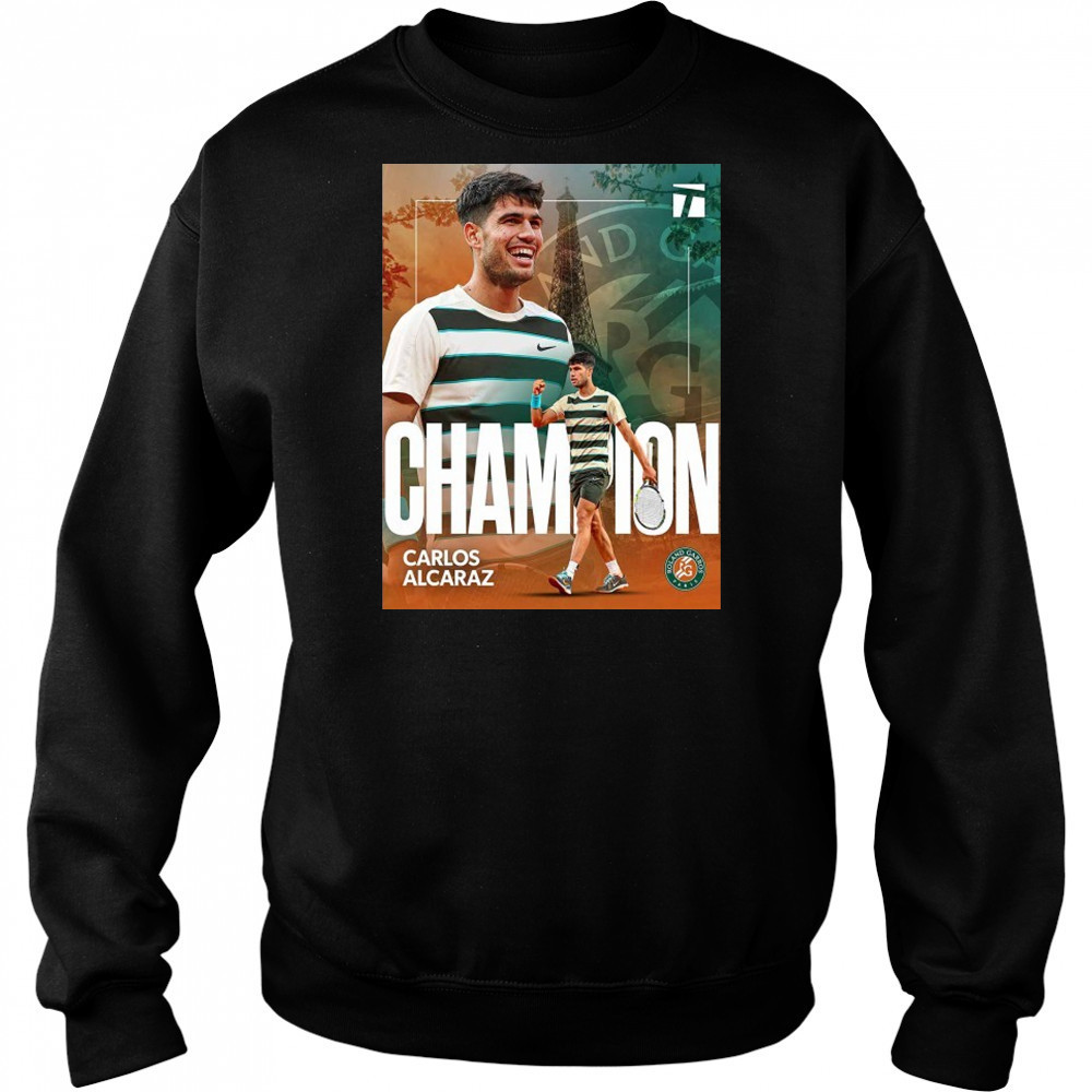 Carlos Alcaraz Roland Garros 2025 Champions T-Shirt Hoodie