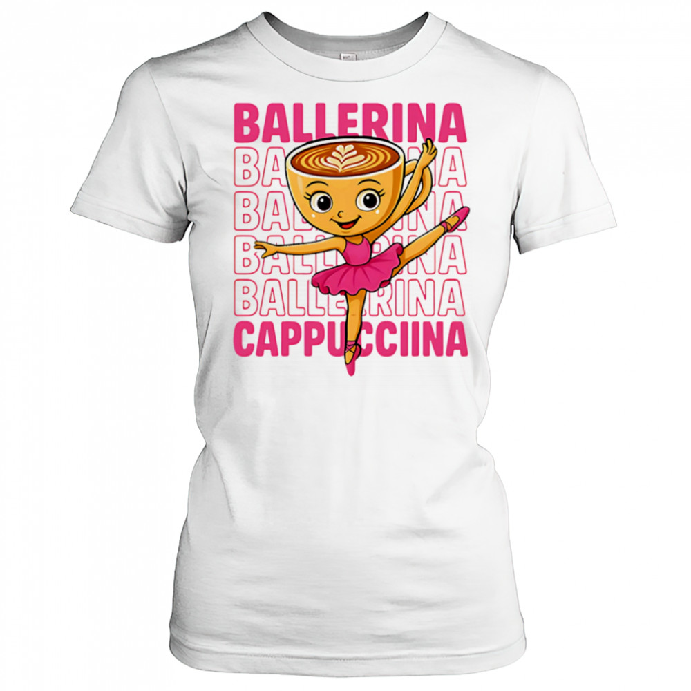 Coffee Ballerina Cappuccina repeat shirt Women's T-shirt