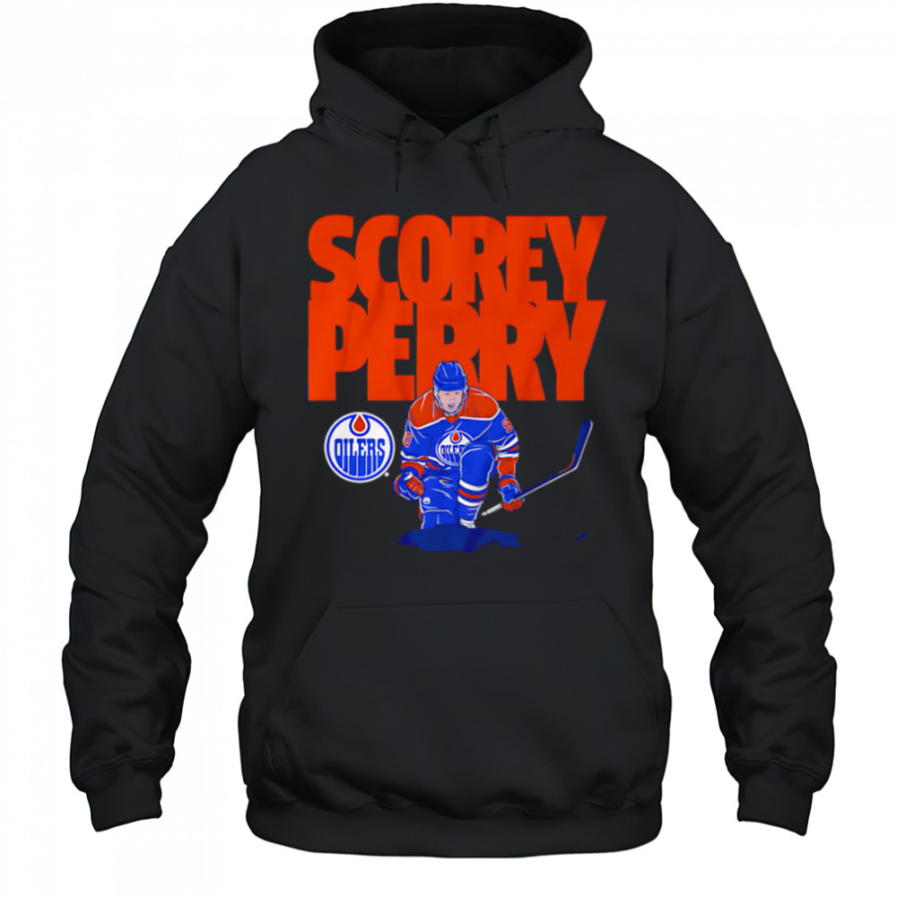 Corey Perry Edmonton Oilers Scorey Perry shirt Hoodie