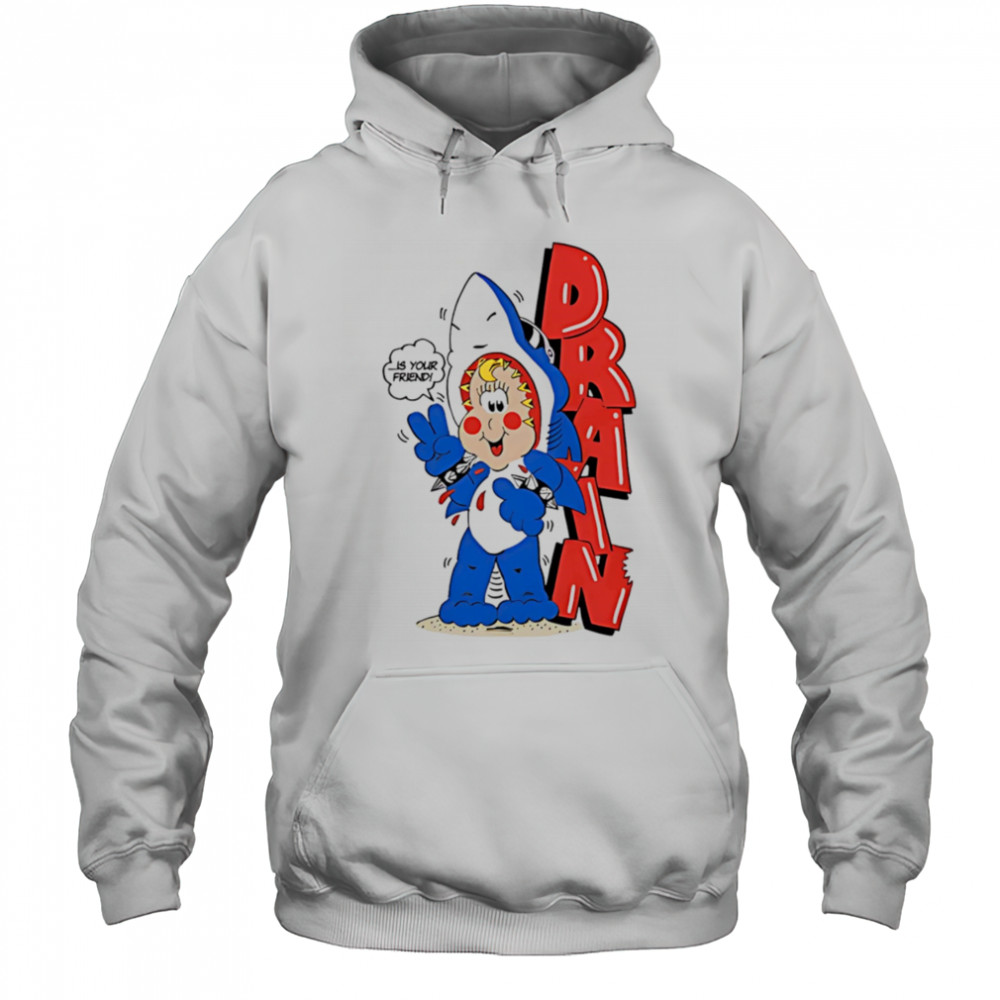 Drain Freako shark shirt Hoodie