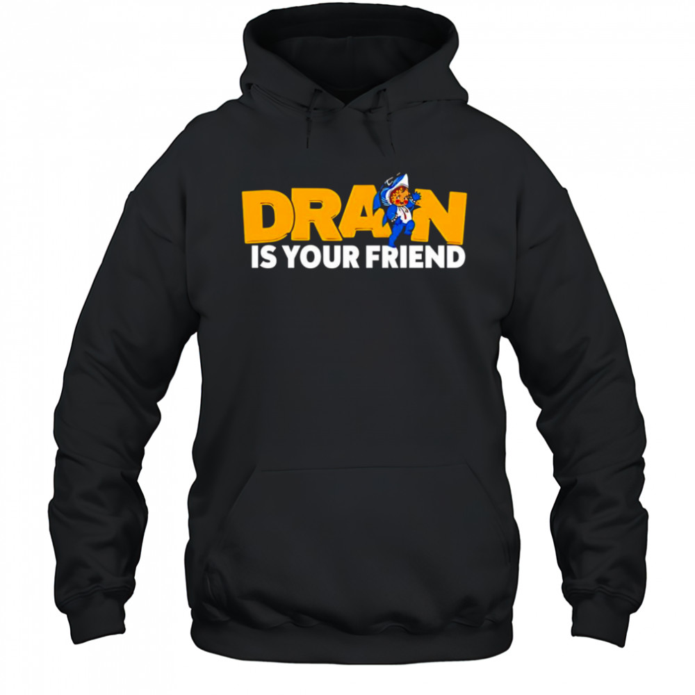 Drain is your Kewpie friend shirt Hoodie