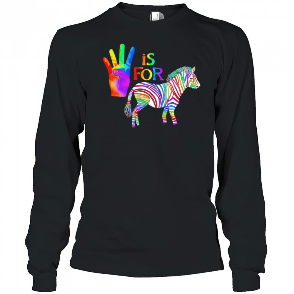 Ed The Zebra is For pride shirt Long Sleeved