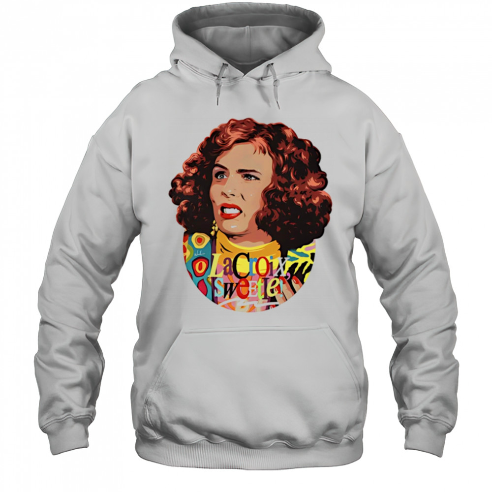 Edina Monsoon Lacroix Sweetie shirt Hoodie