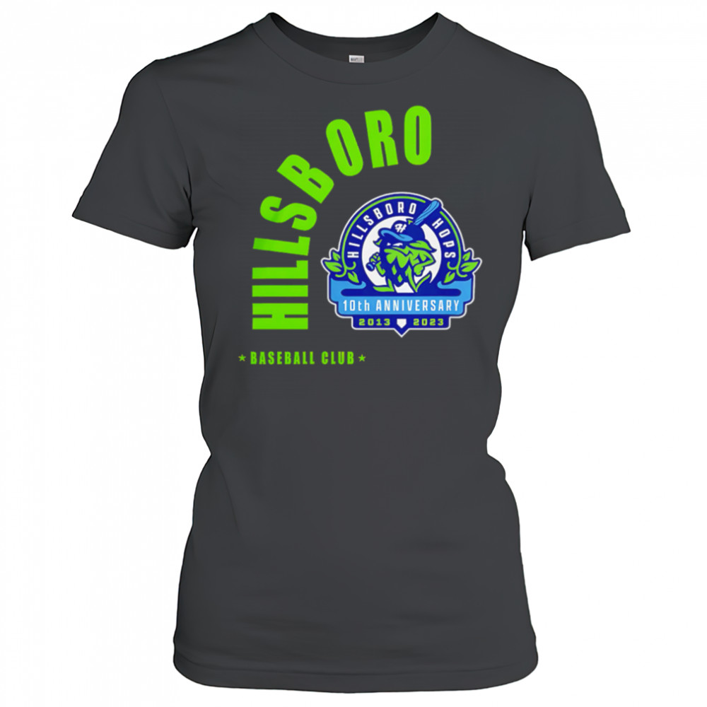 Hillsboro Hops Baseball Club 10th Anniversary shirt Women's T-shirt
