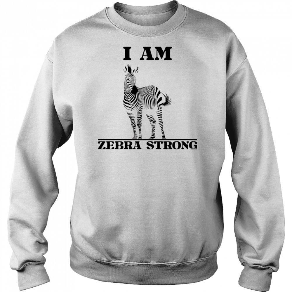 I Am Zebra Strong shirt Hoodie