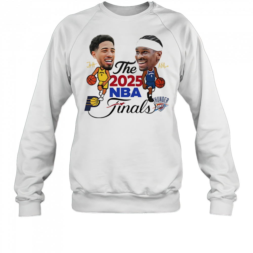 Indiana Pacers vs Oklahoma City Thunder The 2025 NBA Finals signature shirt Sweatshirt