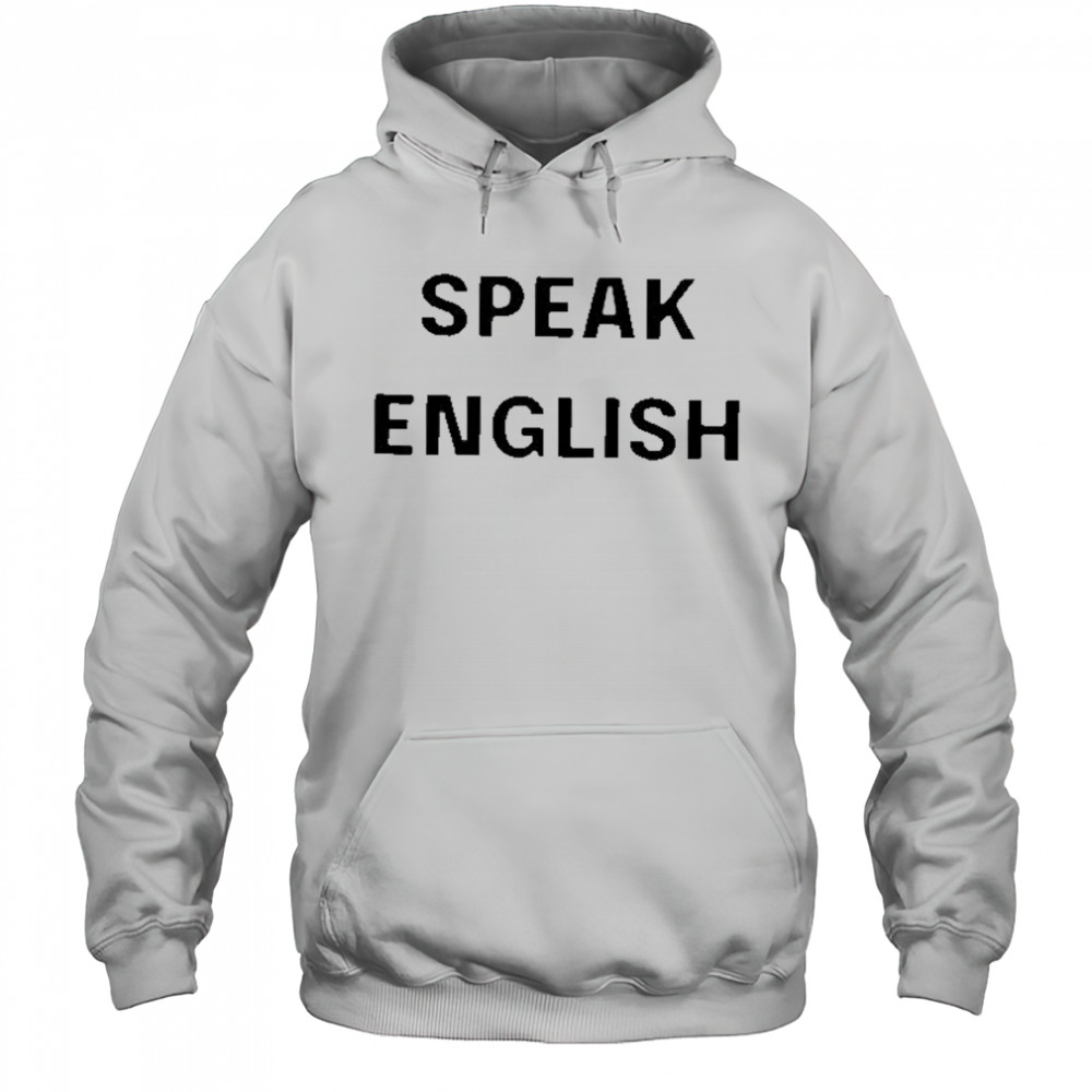 John Rocker Wearing Speak English Shirt Hoodie