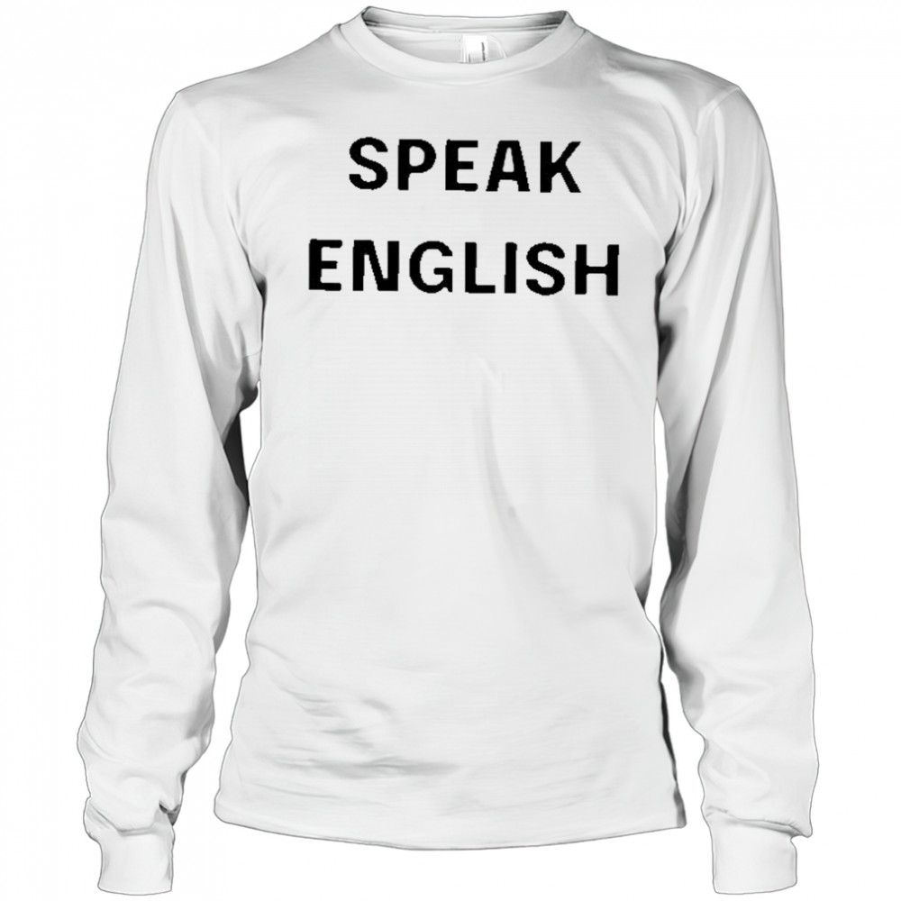 John Rocker Wearing Speak English Shirt Long Sleeved