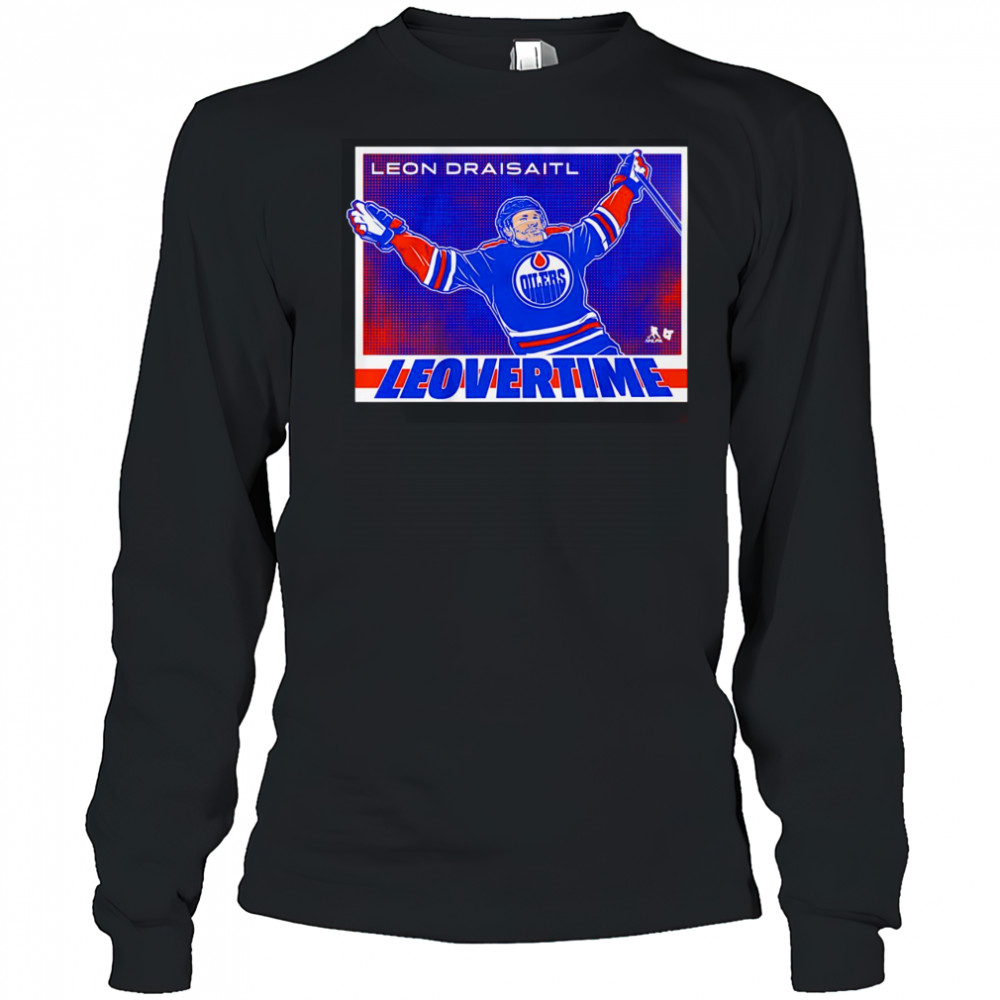 Leon Draisaitl Edmonton Oilers Leovertime shirt Long Sleeved
