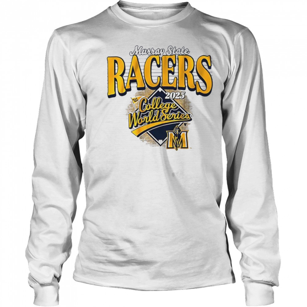 Murray State Racers Baseball 2025 College World Series shirt Long Sleeved