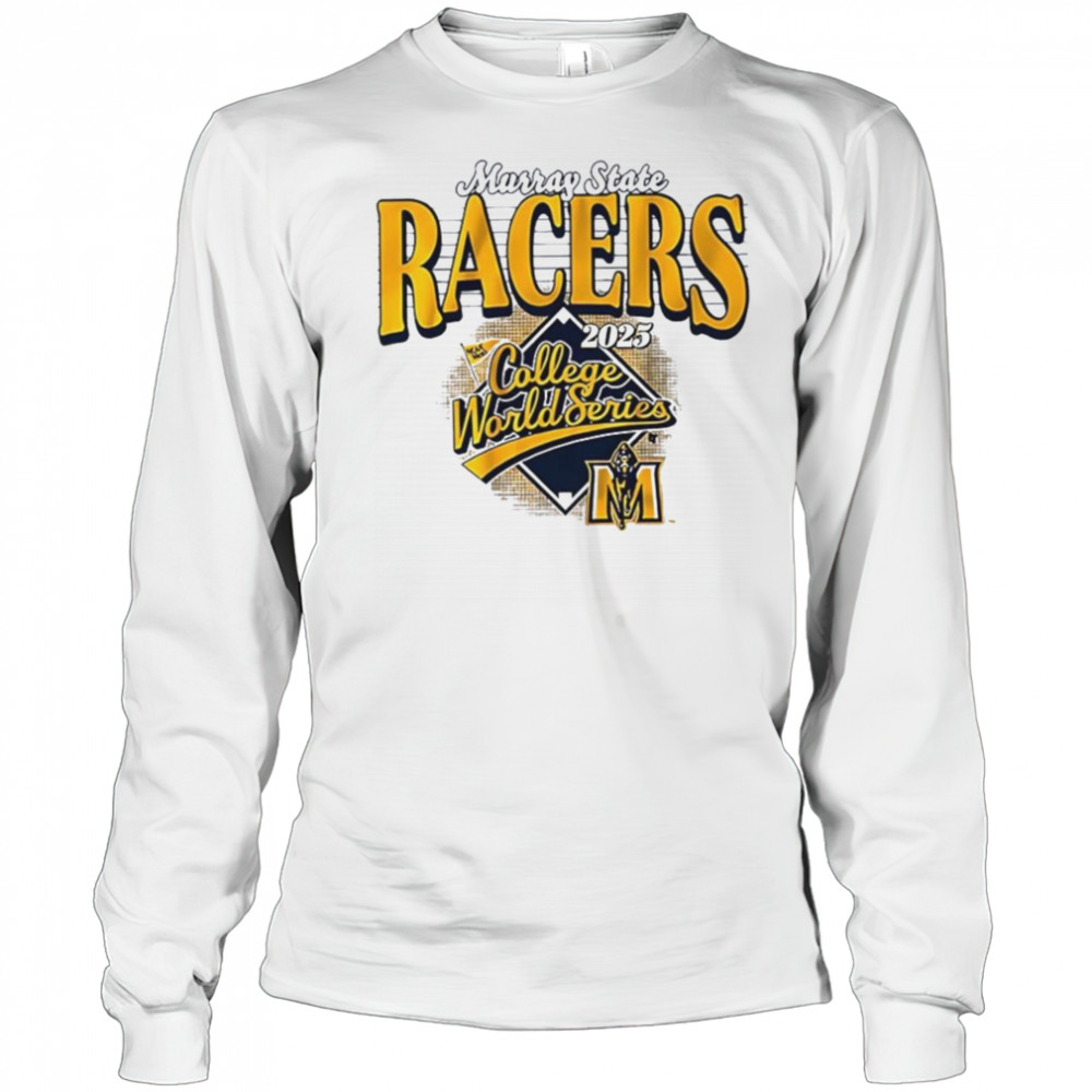 Murray State Racers Baseball 2025 College World Series shirt Long Sleeved