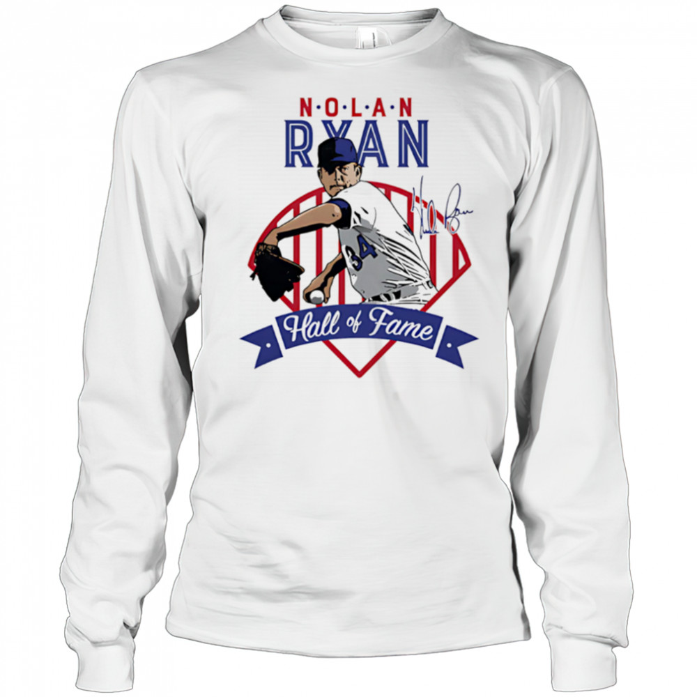 Nolan Ryan Texas Hall Of Fame signature shirt Long Sleeved