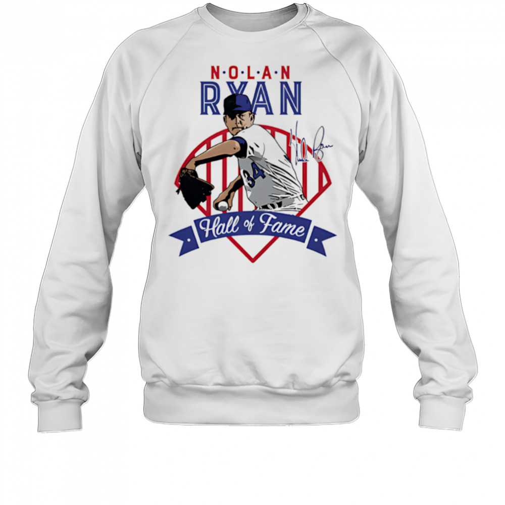 Nolan Ryan Texas Hall Of Fame signature shirt Sweatshirt
