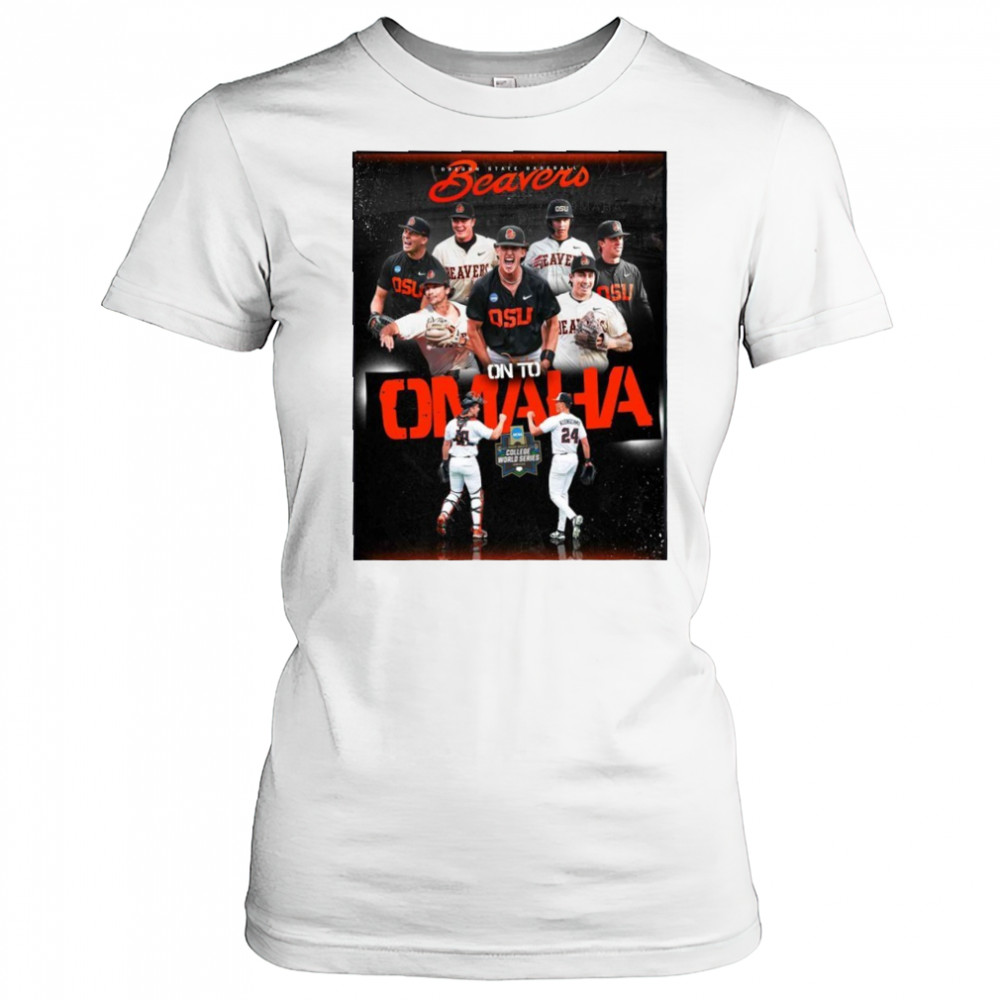 Oregon State Baseball Beavers On To Omaha 2025 NCAA Baseball College World Series T-Shirt Women's T-shirt