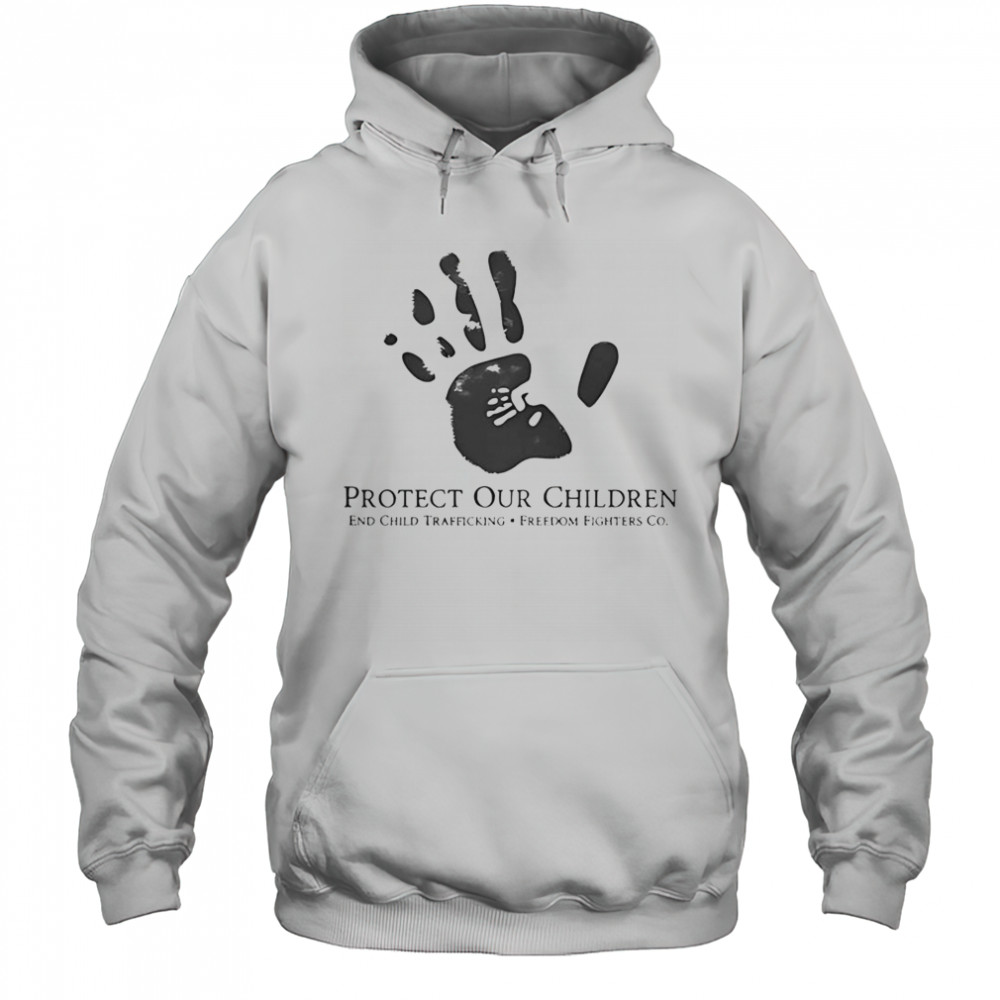 Protect Our Children End Child Trafficking T-Shirt Hoodie