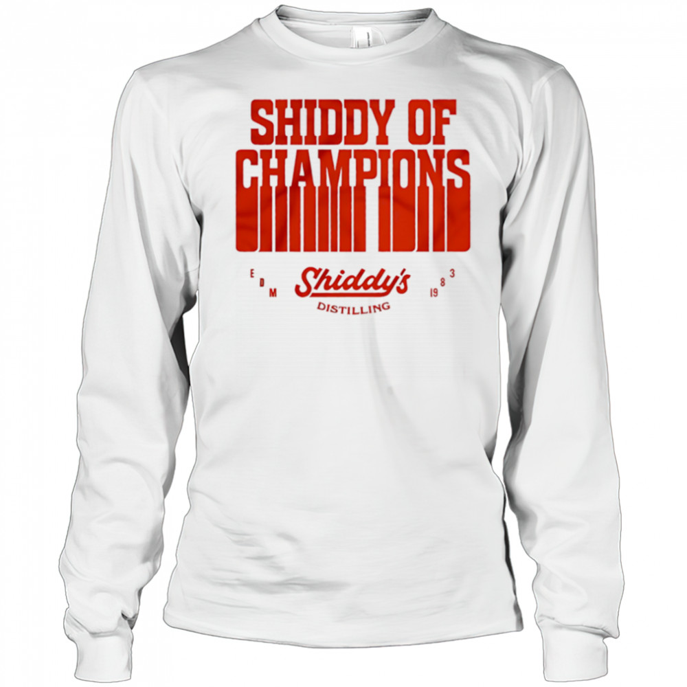 Shiddy of Champions shirt Long Sleeved