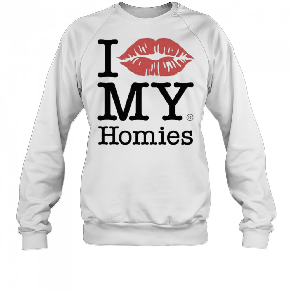 Tan Clemons Wearing I Love My Homies Shirt Sweatshirt
