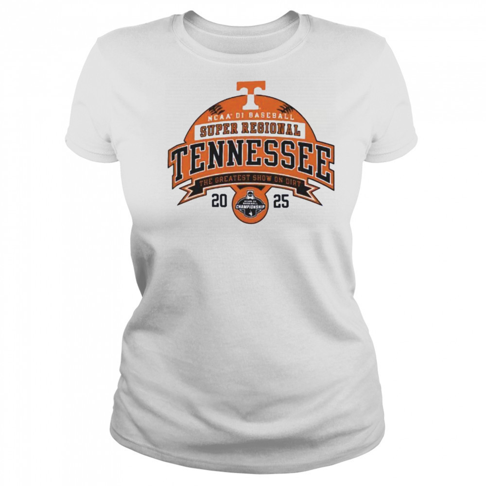 Tennessee Volunteers NCAA DI Baseball Super Regional 2025 the greatest show on dirt shirt Women's T-shirt