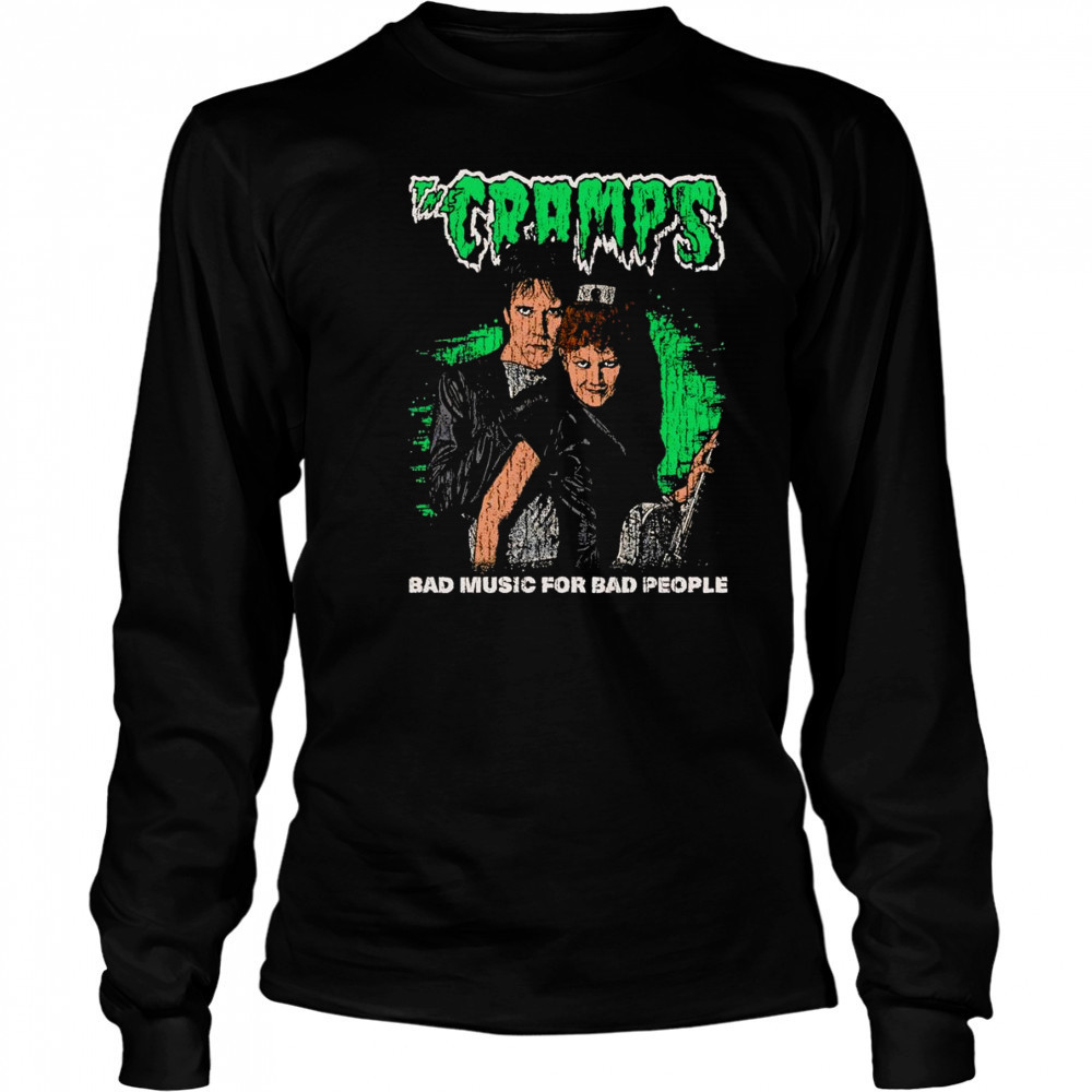 The Cramps bad music for bad people shirt Long Sleeved