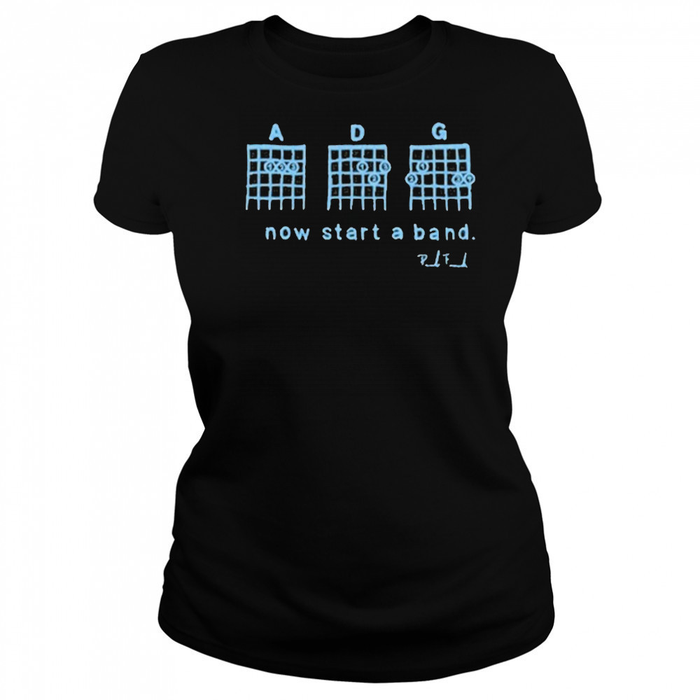 Themodh Now Start A Band Shirt Women's T-shirt