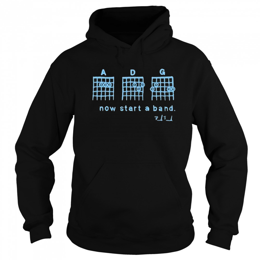 Themodh Now Start A Band Shirt Sweatshirt