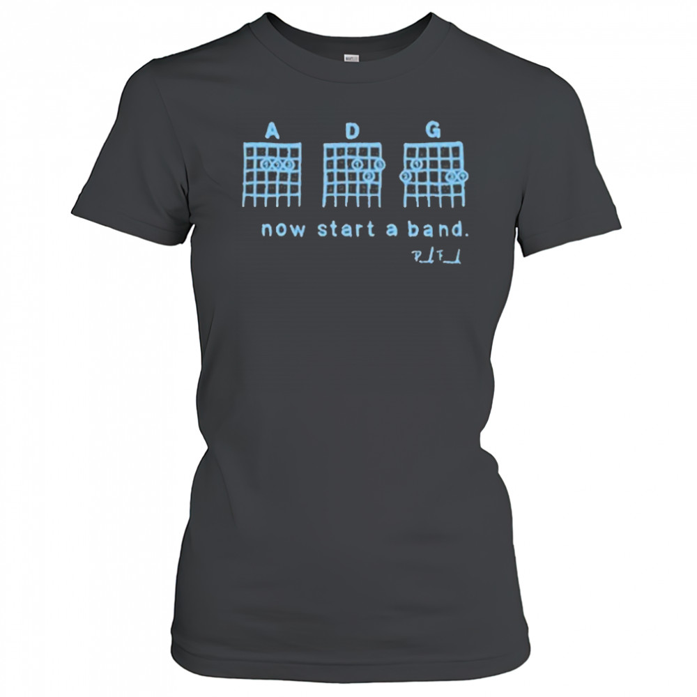 Themodh Now Start A Band Shirt Women's T-shirt