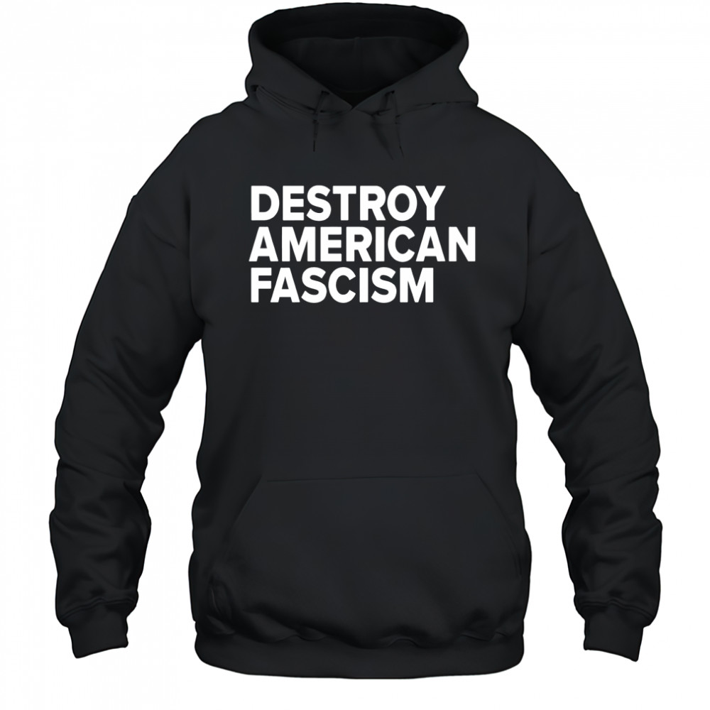 Tom Morello destroy American fascism shirt Hoodie