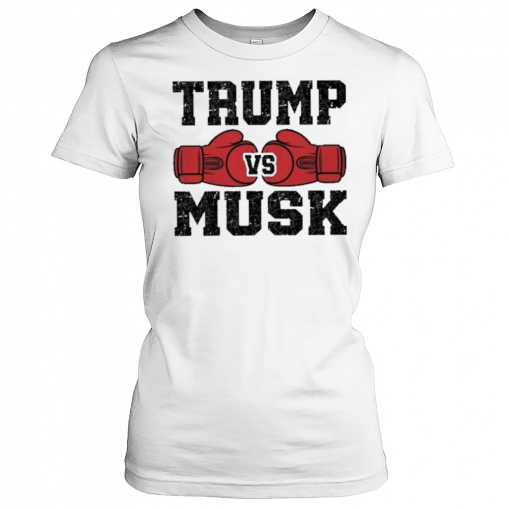 Trump Vs Musk Fighting Elon Musk Vs Donald Trump Bitch Fight shirt Women's T-shirt