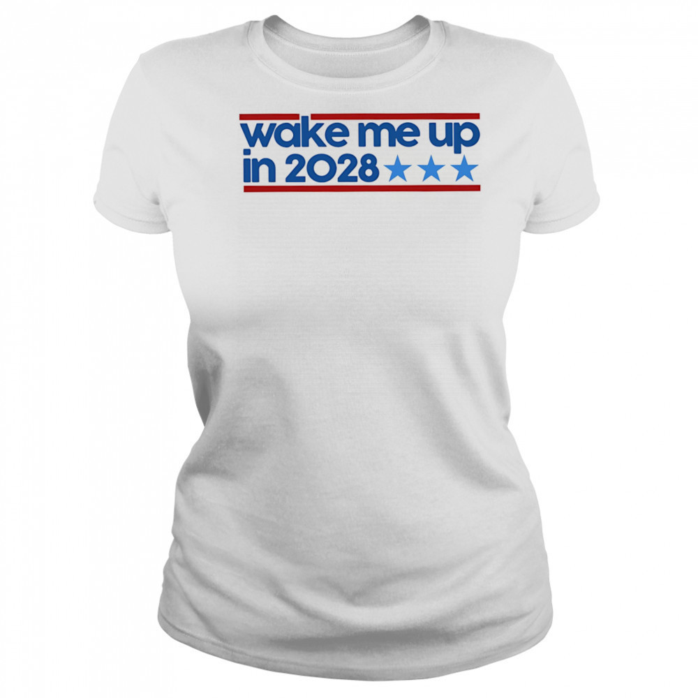 Wake me up in 2028 shirt Women's T-shirt